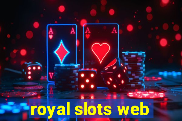 royal slots web